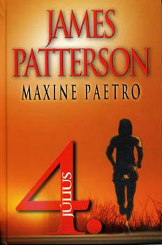 Maxine Paetro James Patterson - Július 4.