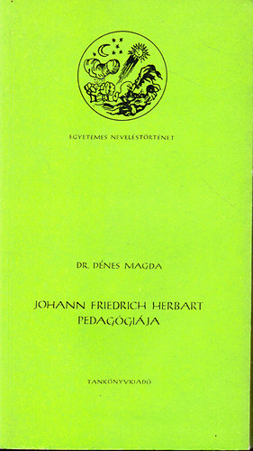 Dr. Dnes Magda - Johann Friedrich Herbart pedaggija