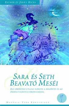 Esther s Jerry Hicks - Sara s Seth beavat mesi