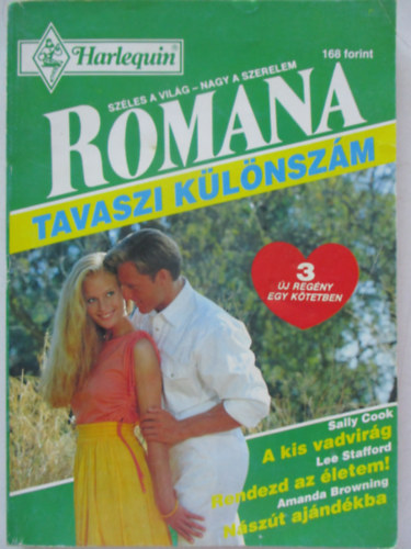 Romana klnszm 1993/2 ( A kis vadvirg, rendezd az letem, nszt ajndkba)