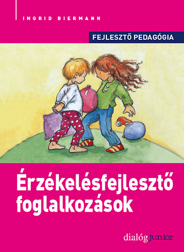 Ingrid Biermann - rzkelsfejleszt foglalkozsok