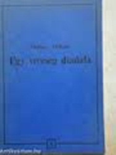 Moln�r Mikl�s - Egy veres�g diadala