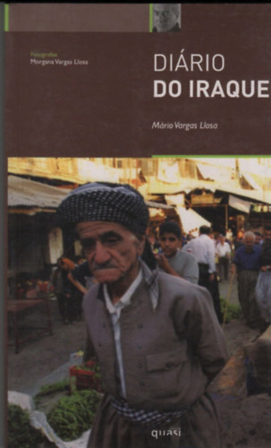 Mrio Vargas Llosa - Dirio Do Iraque