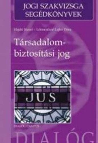 Hajd; Lrincsikn - Trsadalombiztostsi jog