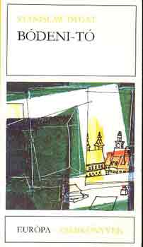 Stanislaw Dygat - Bódeni-tó