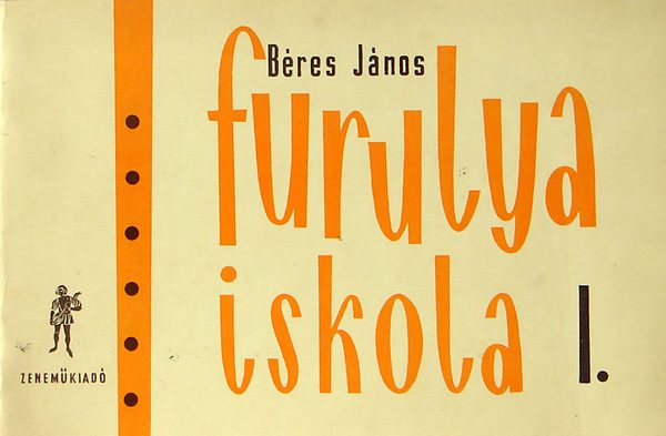B�res J�nos - Furulyaiskola I-III.