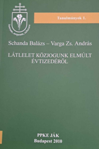 Varga Zs. Andrs Schanda Balzs - Ltlelet kzjogunk elmlt vtizedrl