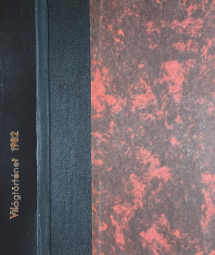 Makkai L�szl� - Vil�gt�rt�net 1982 (1-4. sz�m) EGYBEK�TVE