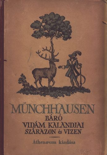 Elbeszli: Vg Ferencz - Mnchausen br vidm kalandjai szrazon s vizen