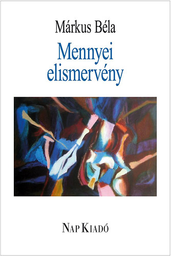 M�rkus B�la - Mennyei elismerv�ny