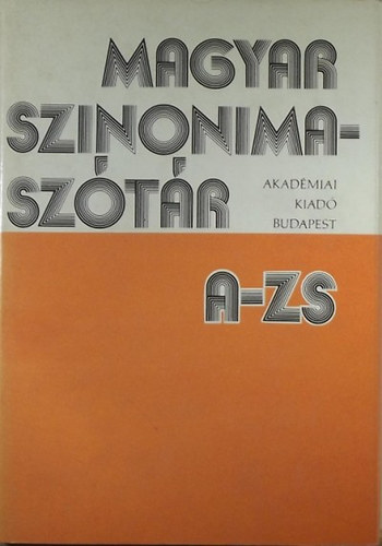 O. Nagy Gábor- Ruzsiczky Éva - Magyar szinonimaszótár