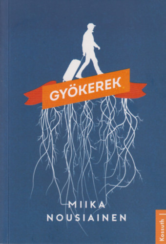 Miika Nousiainen - Gyökerek