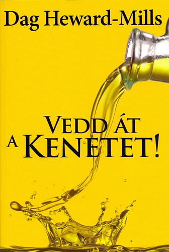Dag Heward-Mills - Vedd �t a kenetet!