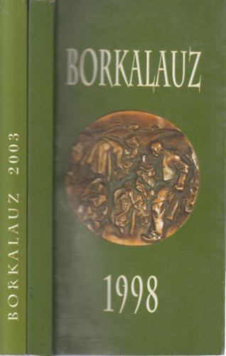 2 db. Borkalauz (1998 + 2003)