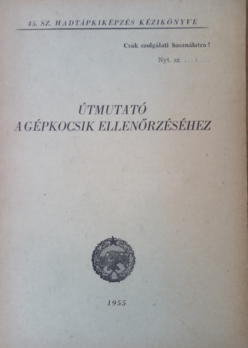 Útmutató a gépkocsik ellenőrzéséhez
