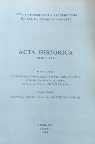 M�rei Gyula, Ga�l Endre - Acta Historica - Tomus XXX
