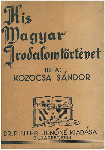 Kozocsa Sndor - Kis magyar irodalomtrtnet