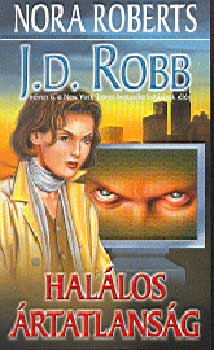 J. D. Robb  (Nora Roberts) - Hal�los �rtatlans�g