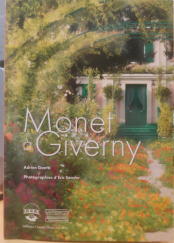 �ric Sander  Adrien Goetz (photo) - Monet � Giverny