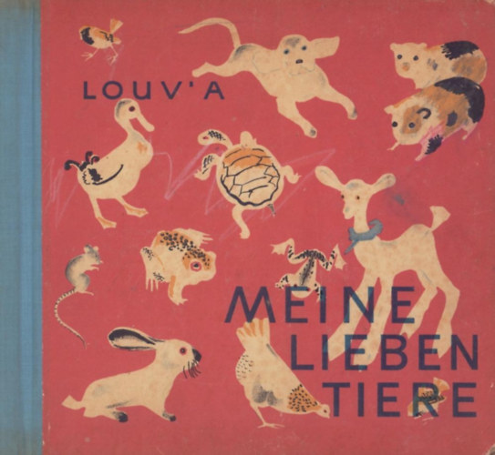 Louv'a - Meine lieben Tiere