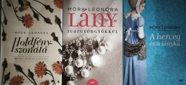 M�rk Leon�ra - 3db M�rk Leon�ra reg�ny - A herceg �s a l�nyka, L�ny igazgy�ngy�kkel, Holdf�nyszon�ta