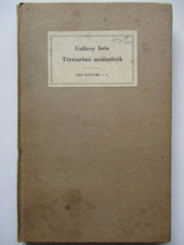 Gul�csy Ir�n - T�rt�nelmi miniat�r�k