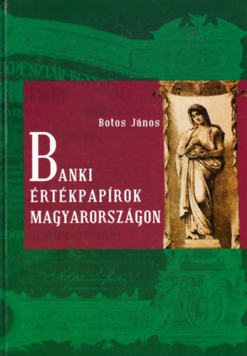 Botos Jnos - Banki rtkpaprok Magyarorszgon