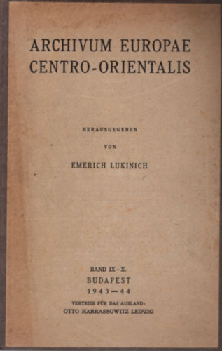 Emerich Lukinich - Archivum Europae Centro-Orientalis IX-X. k�tet