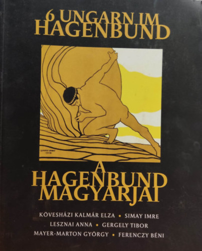 Bajkay va (szerk.) - A Hagenbund magyarjai - 6 Ungarn im Hagenbund