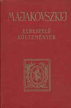 Majakovszkij - Elbesz�l� k�ltem�nyek