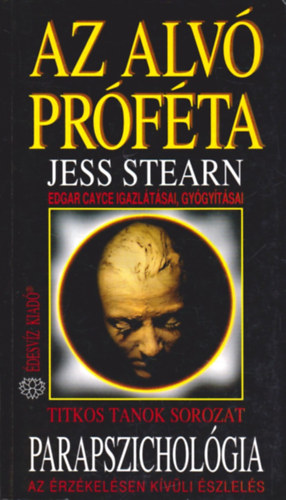 Jess Stearn - Az alv prfta