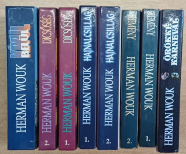 Herman Wouk - 5 Herman Wouk regny (8 ktetben): Kvl-bell - Remny I-II. - Dicssg I-II. Hajnalcsillag I-II. - rkk karnevl