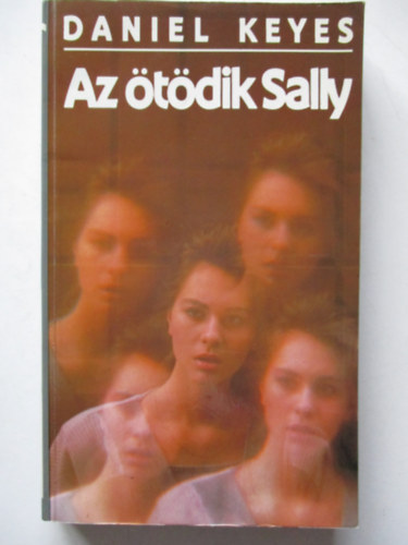 Daniel Keyes - Az tdik Sally