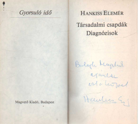 Hankiss Elemér - Társadalmi csapdák Diagnózisok