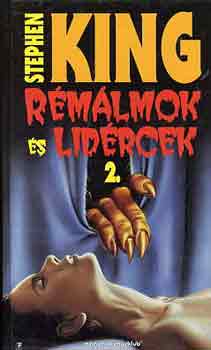 Stephen King - R�m�lmok �s lid�rcek I-II.