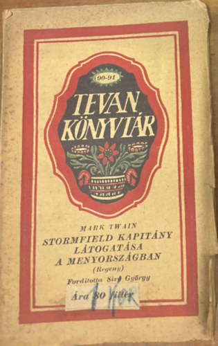 Mark Twain - Stromfield kapitány látogatása a mennyországban