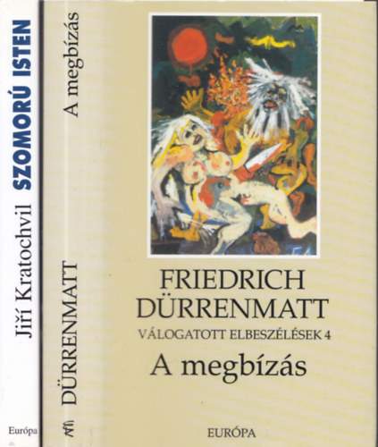 2db vilgirodalom - Friedrich Drrenmatt: A megbzs + Jir Kratochvil: Szomor isten