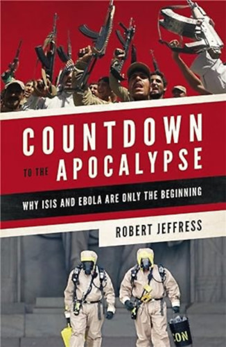 Robert Jeffress - Countdown to the Apocalypse