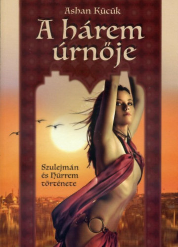 Ashan K�c�k - A h�rem �rn�je