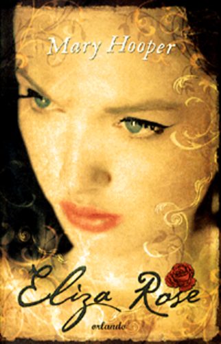 Mary Hooper - Elisa Rose kalandos �lete