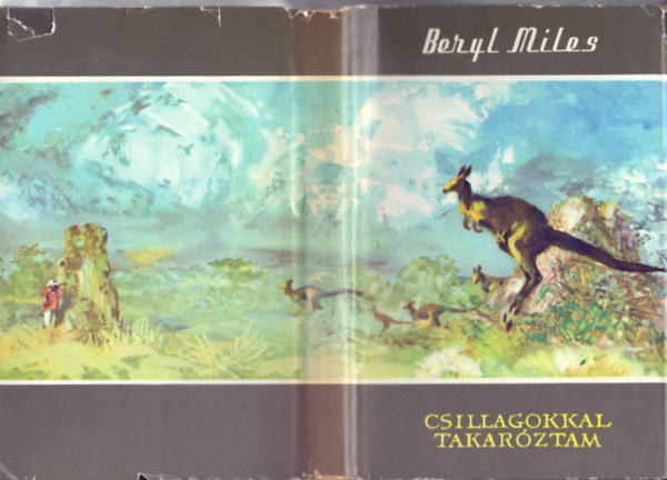 Beryl Miles - Csillagokkal takar�ztam (The Stars my Blanket - II. kiad�s)