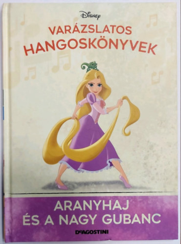 Marta Lenartowicz  (szerk.) - Aranyhaj s a nagy gubanc - Varzslatos hangosknyvek (Disney)