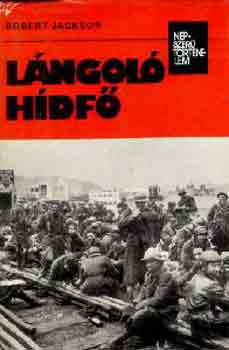 Robert Jackson - Lángoló hídfő