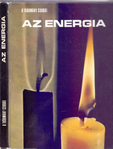 Mitchell Wilson - Az energia (A tudomny csodi 4. - Msodik kiads)