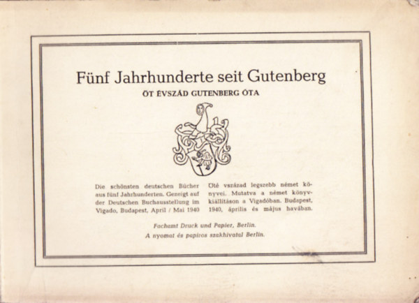 Fnf Jahrhundertr seit Gutenberg - t vszzad Gutenberg ta