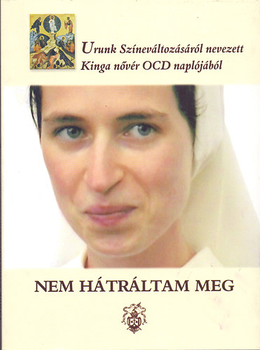 Nem h�tr�ltam meg - Urunk Sz�nev�ltoz�s�r�l nevezett Kinga n�v�r OCD napl�j�b�l