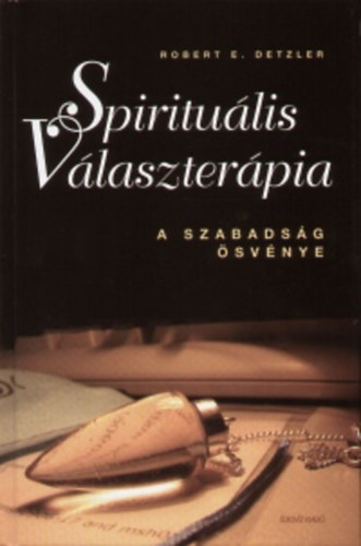 Robert E. Detzler - Spiritulis vlaszterpia