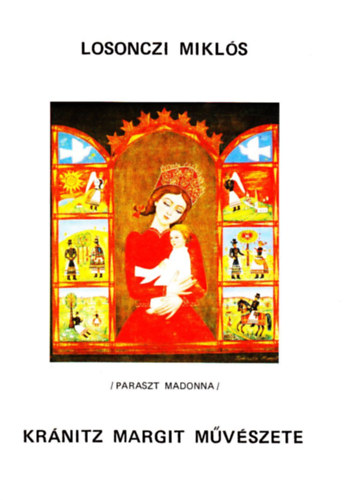 Losonczi Mikls - Krnitz Margit mvszete