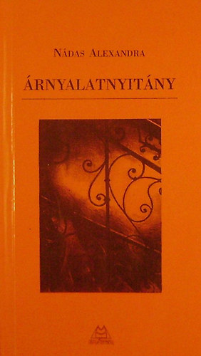 Nádas Alexandra - Árnyalatnyitány