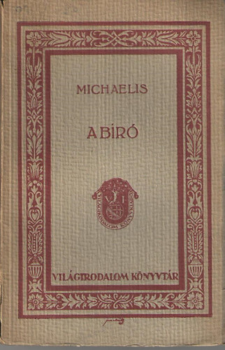 Sophus Michaelis - A bíró